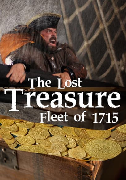 The Lost Treasure Fleet of 1715
