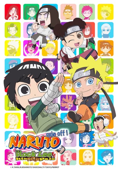 S01:E01 - Rock Lee Is a Ninja Who Can't Use Ninjutsu/Rock Lee's Rival Is Naruto