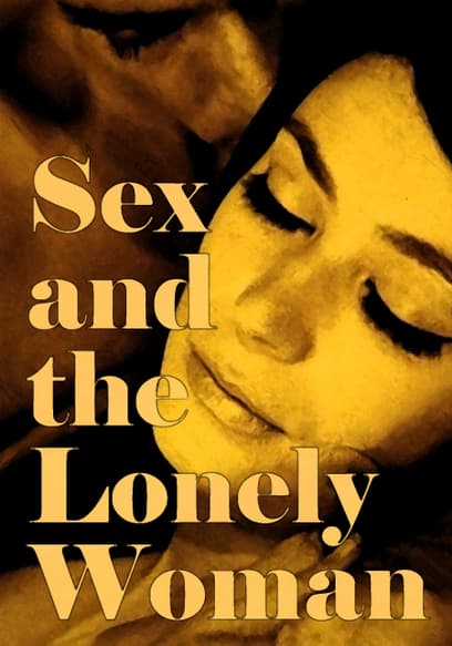 Sex and the Lonely Woman