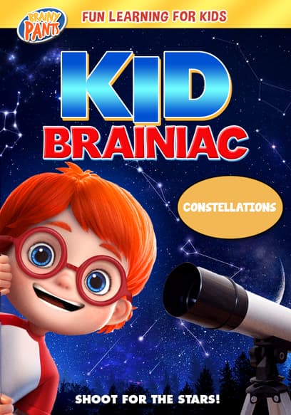 Kid Brainiac: Constellations