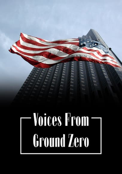 Voices From Ground Zero
