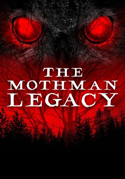 The Mothman Legacy