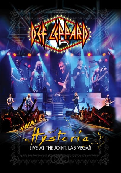 Def Leppard: Viva! Hysteria: Live at the Joint, Las Vegas