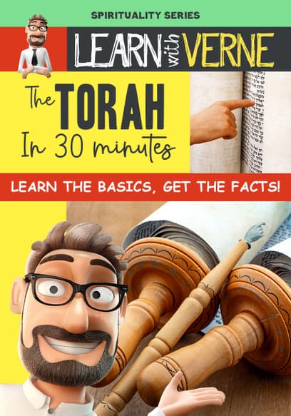 Learn With Verne: The Torah in 30 Minutes