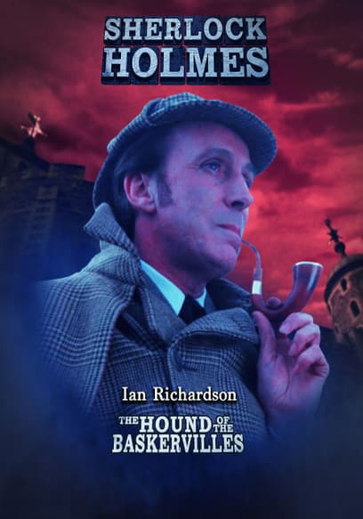 Sherlock Holmes: The Hound of the Baskervilles