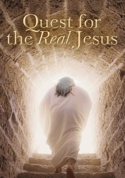 Quest for the Real Jesus