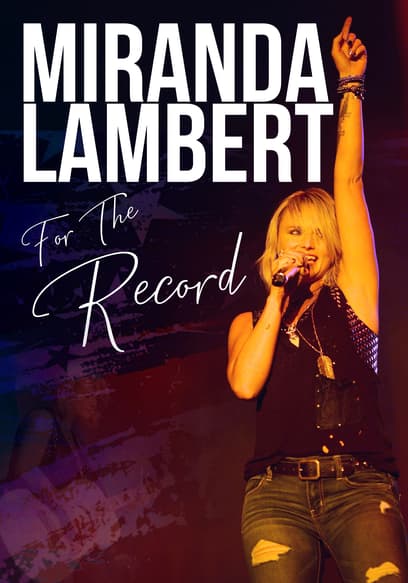 Miranda Lambert: For the Record