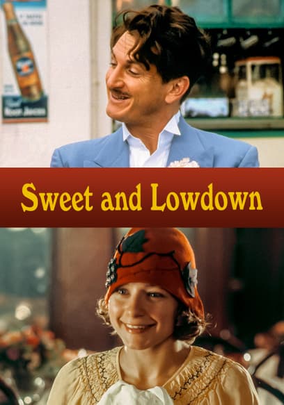 Sweet and Lowdown