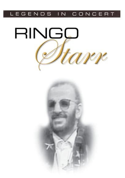 Legends in Concert: Ringo Starr