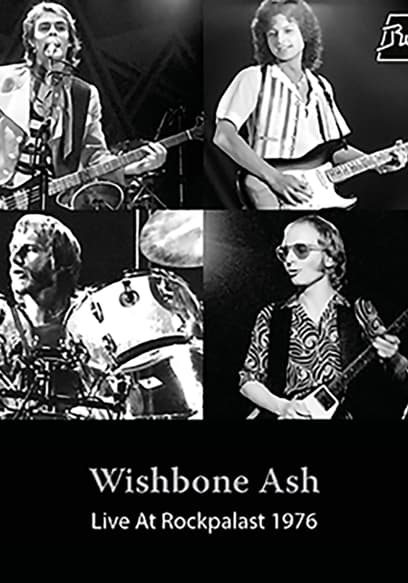 Wishbone Ash: Live at Rockpalast 1976