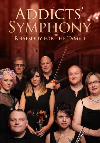 Addicts' Symphony: Rhapsody for the Tamed