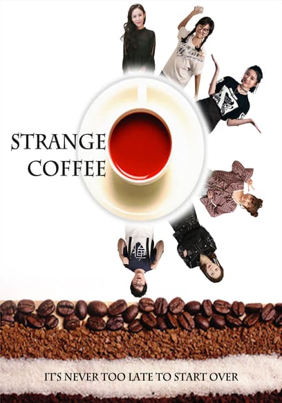 Strange Coffee