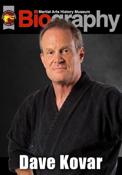 Martial Arts History Museum Biography: Dave Kovar