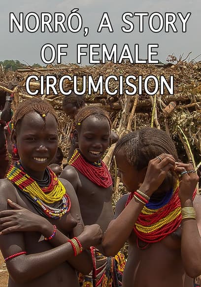 Watch Norró: A Story of Female Circumcision (2005) - Free Movies Tubi