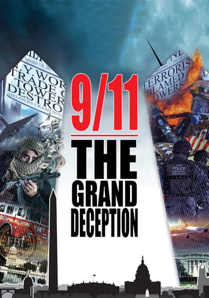 9/11: The Grand Deception