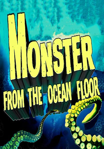 Monster From the Ocean Floor
