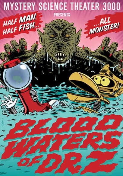 Mystery Science Theater 3000: Blood Waters of Dr. Z