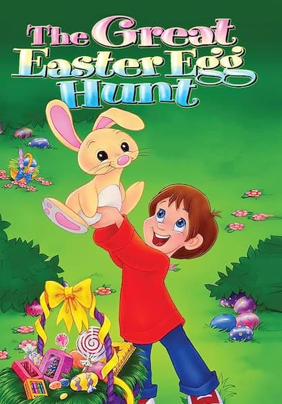 Watch The Great Easter Egg Hunt 2000 Free Movies Tubi
