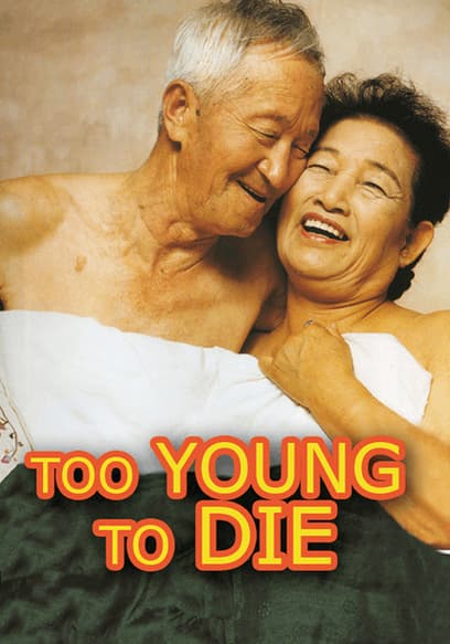 Too Young to Die