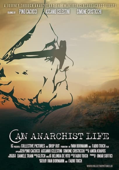 An Anarchist's Life
