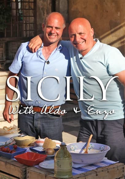 Sicily With Aldo and Enzo