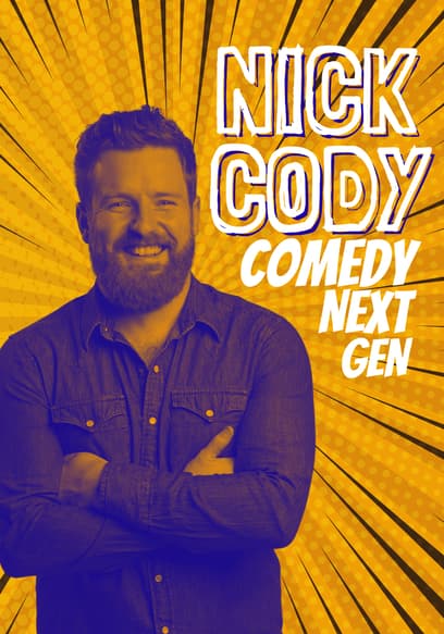 Comedy Next Gen Nick Cody