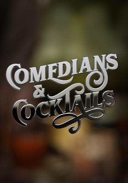 Comedians & Cocktails