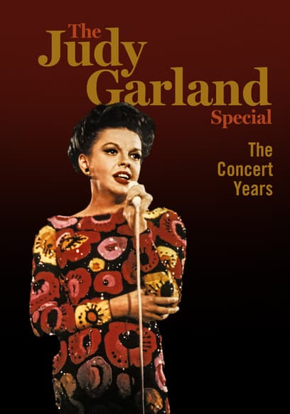 The Judy Garland Special: The Concert Years