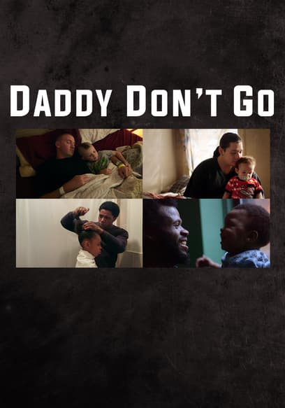Daddy Don't Go