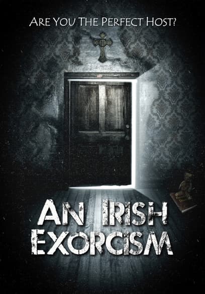 An Irish Exorcism