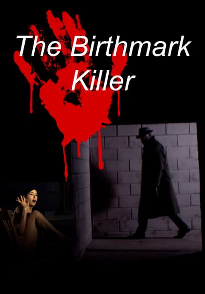 Birthmark Killer