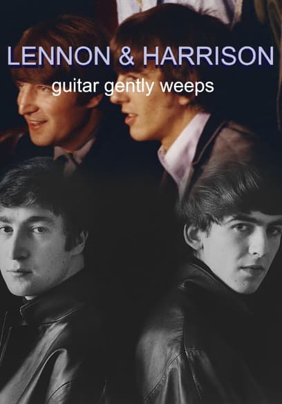 Beatles: Lennon & Harrison Guitars Gently Weep