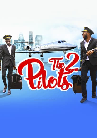 The 2 Pilots