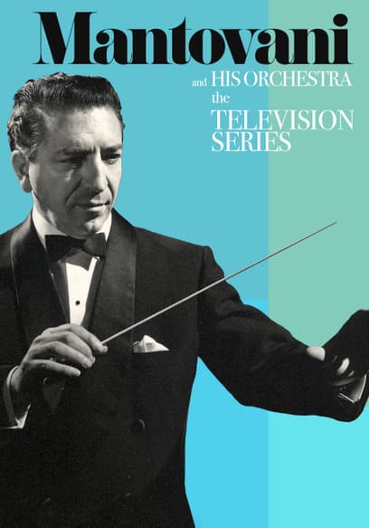 Mantovani and His Orchestra: The Television Series