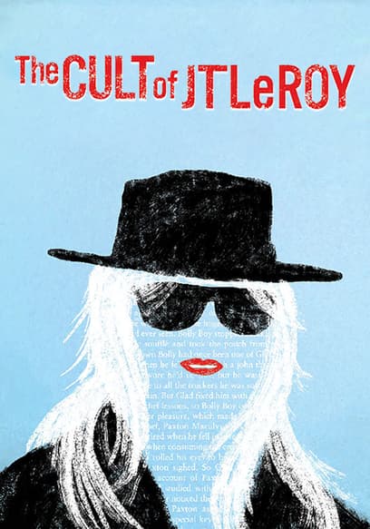 The Cult of JT LeRoy