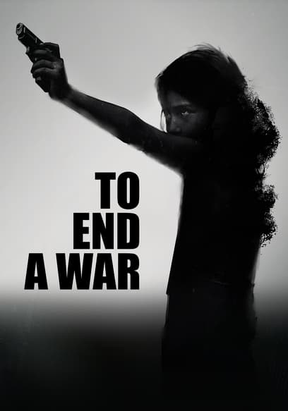 To End a War