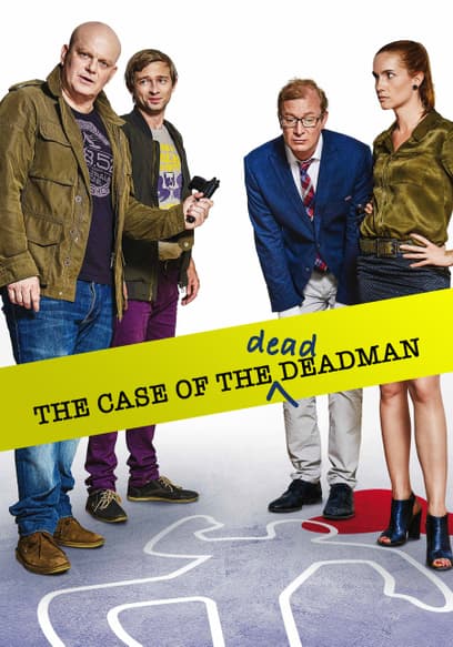 The Case of the Dead Deadman