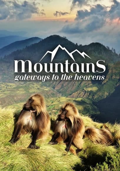 Mountains: Gateways to the Heavens