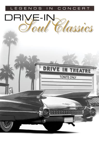 Legends In Concert: Drive-In Soul Classics