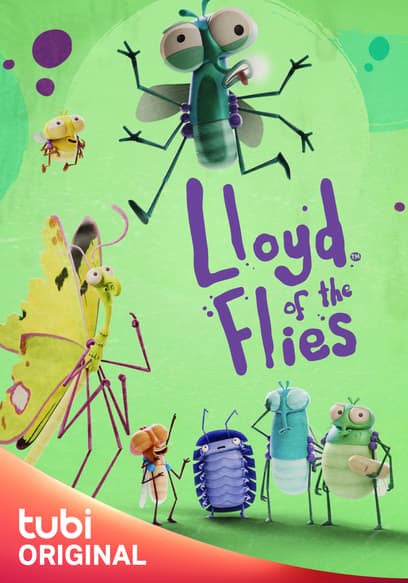 Watch Lloyd Of The Flies S01:E08 - Lloyd Of The Pest - Free TV Shows | Tubi