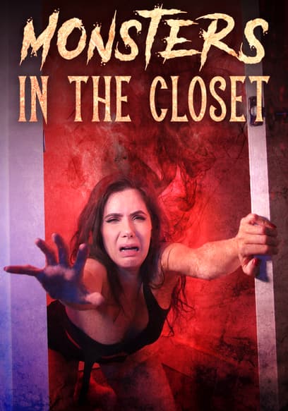 Monsters in the Closet
