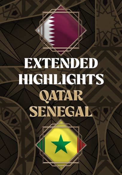 Qatar vs. Senegal - Extended Highlights