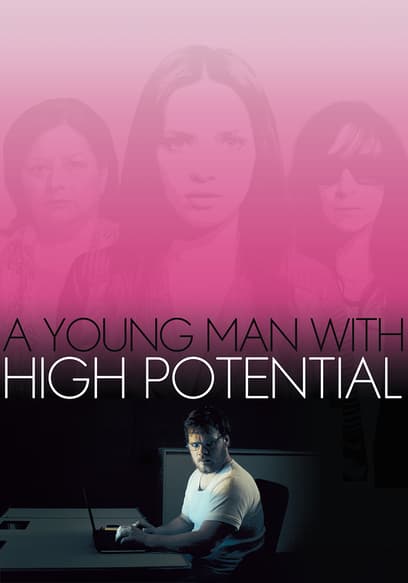 Watch A Young Man With High Potential (2018) - Free Movies | Tubi