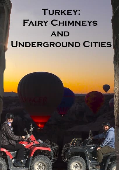 Turkey: Fairy Chimneys and Underground Cities