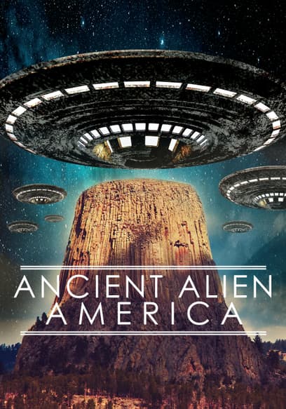 Ancient Alien America