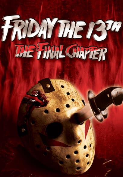 Friday the 13th - Part 4: The Final Chapter