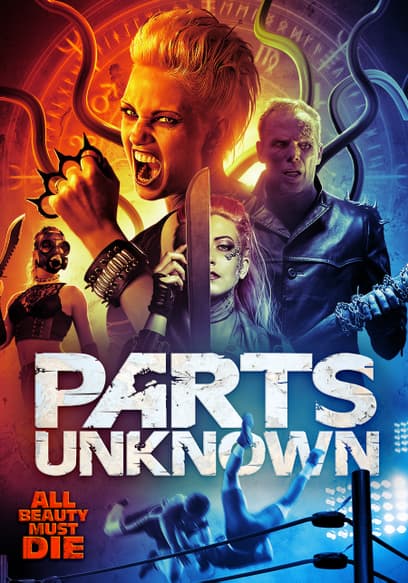 Parts Unkown