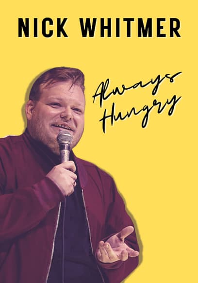 Nick Whitmer: Always Hungry