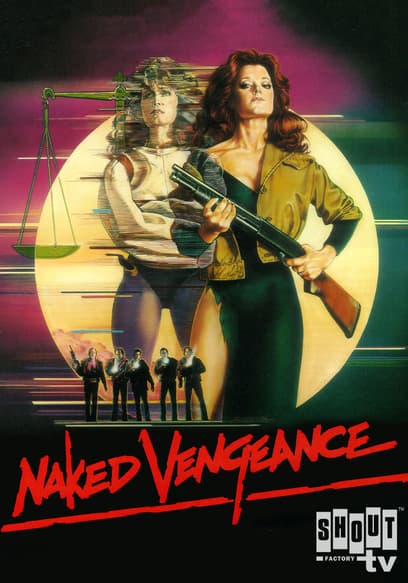 Watch Naked Vengeance (1985) - Free Movies | Tubi