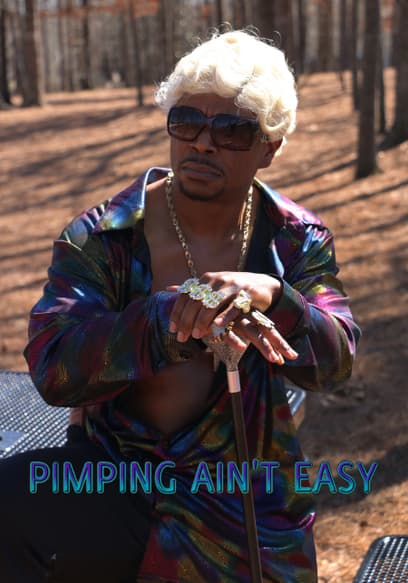 Pimping Ain't Easy